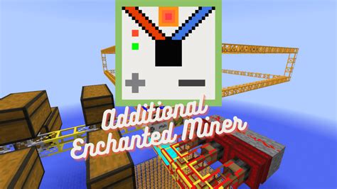 Additional enchanted miner