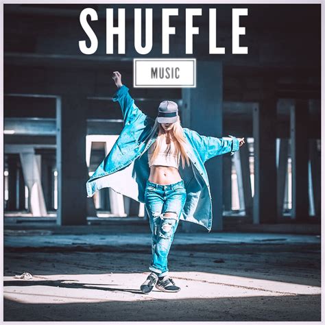 Shuffle dance music