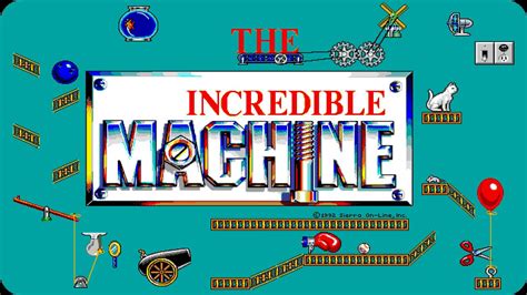 The incredible machine