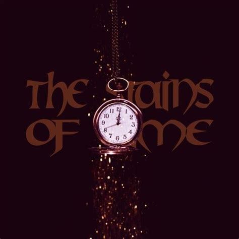 The stains of time текст